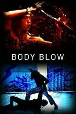 Watch Body Blow 123MovieFree