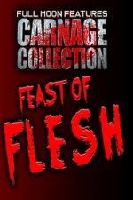 Watch Carnage Collection: Feast of Flesh 123MovieFree