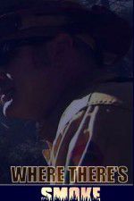 Watch Where There\'s Smoke 123MovieFree