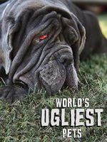 Watch World\'s Ugliest Pets 123MovieFree