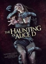 Watch The Haunting of Alice D 123MovieFree