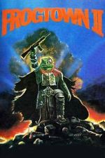 Watch Frogtown II 123MovieFree
