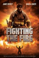 Watch Fighting the Fire 123MovieFree