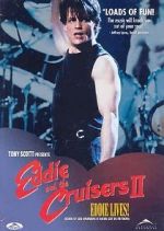 Watch Eddie and the Cruisers II: Eddie Lives! 123MovieFree