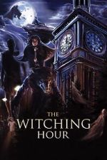 Watch The Witching Hour 123MovieFree