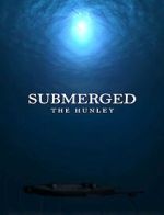 Watch Submerged: The Hunley 123MovieFree