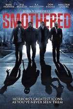 Watch Smothered 123MovieFree