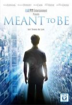 Watch Meant to Be 123MovieFree