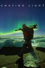 Watch Chasing Light 123MovieFree