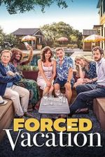 Watch Forced Vacation 123MovieFree