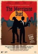 Watch The Most Dangerous Concert Ever: The Morricone Duel 123MovieFree