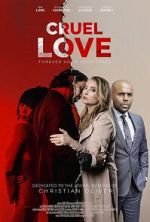 Watch Cruel Love 123MovieFree