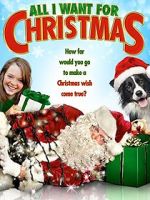 Watch All I Want for Christmas 123MovieFree