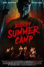 Watch Bloody Summer Camp 123MovieFree