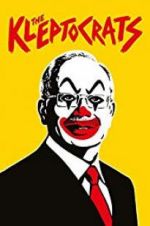 Watch The Kleptocrats 123MovieFree