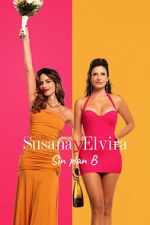 Watch Susana and Elvira: No Plan B 123MovieFree