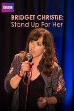 Watch Bridget Christie Stand Up for Her 123MovieFree