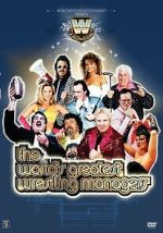 Watch The World\'s Greatest Wrestling Managers 123MovieFree