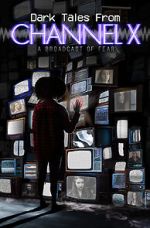 Watch Dark Tales from Channel X 123MovieFree