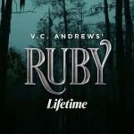 Watch V.C. Andrews\' Ruby 123MovieFree