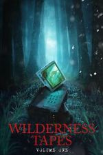 Watch Wilderness Tapes: Volume One 123MovieFree
