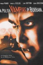 Watch Polish Vampire in Burbank 123MovieFree
