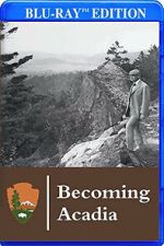 Watch Becoming Acadia 123MovieFree