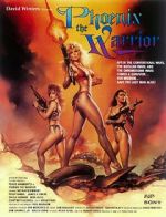 Watch Phoenix the Warrior 123MovieFree