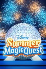 Watch Disney Summer Magic Quest (TV Special 2022) 123MovieFree