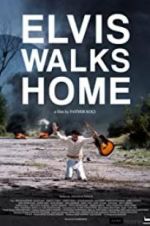 Watch Elvis Walks Home 123MovieFree