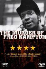Watch The Murder of Fred Hampton 123MovieFree