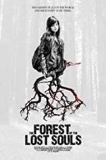 Watch The Forest of the Lost Souls 123MovieFree