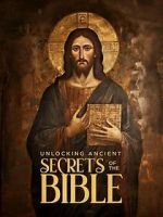 Watch Unlocking Ancient Secrets Of the Bible 123MovieFree