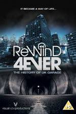 Watch Rewind 4Ever: The History of UK Garage 123MovieFree