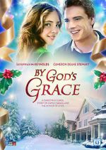 Watch By God's Grace 123MovieFree