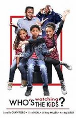 Watch Who\'s Watching the Kids 123MovieFree