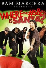 Watch Where the #$&% Is Santa? 123MovieFree