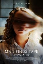 Watch Man Finds Tape 123MovieFree