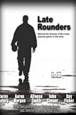 Watch Late Rounders 123MovieFree