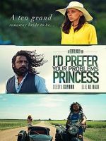 Watch I\'d prefer your problems princess 123MovieFree