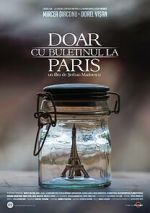 Watch Doar cu buletinul la Paris 123MovieFree