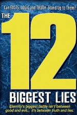 Watch 12 Biggest Lies 123MovieFree