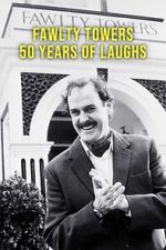 Watch Fawlty Towers: 50 Years of Laughs 123MovieFree
