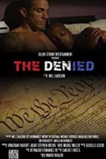 Watch The Denied 123MovieFree