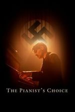 Watch The Pianist\'s Choice 123MovieFree
