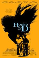Watch House of D 123MovieFree