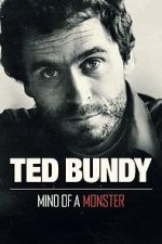 Watch Ted Bundy: Mind of a Monster 123MovieFree