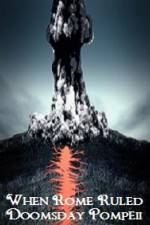 Watch When Rome Ruled Doomsday Pompeii 123MovieFree