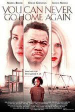 Watch You Can Never Go Home Again 123MovieFree