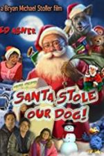 Watch Santa Stole Our Dog: A Merry Doggone Christmas! 123MovieFree